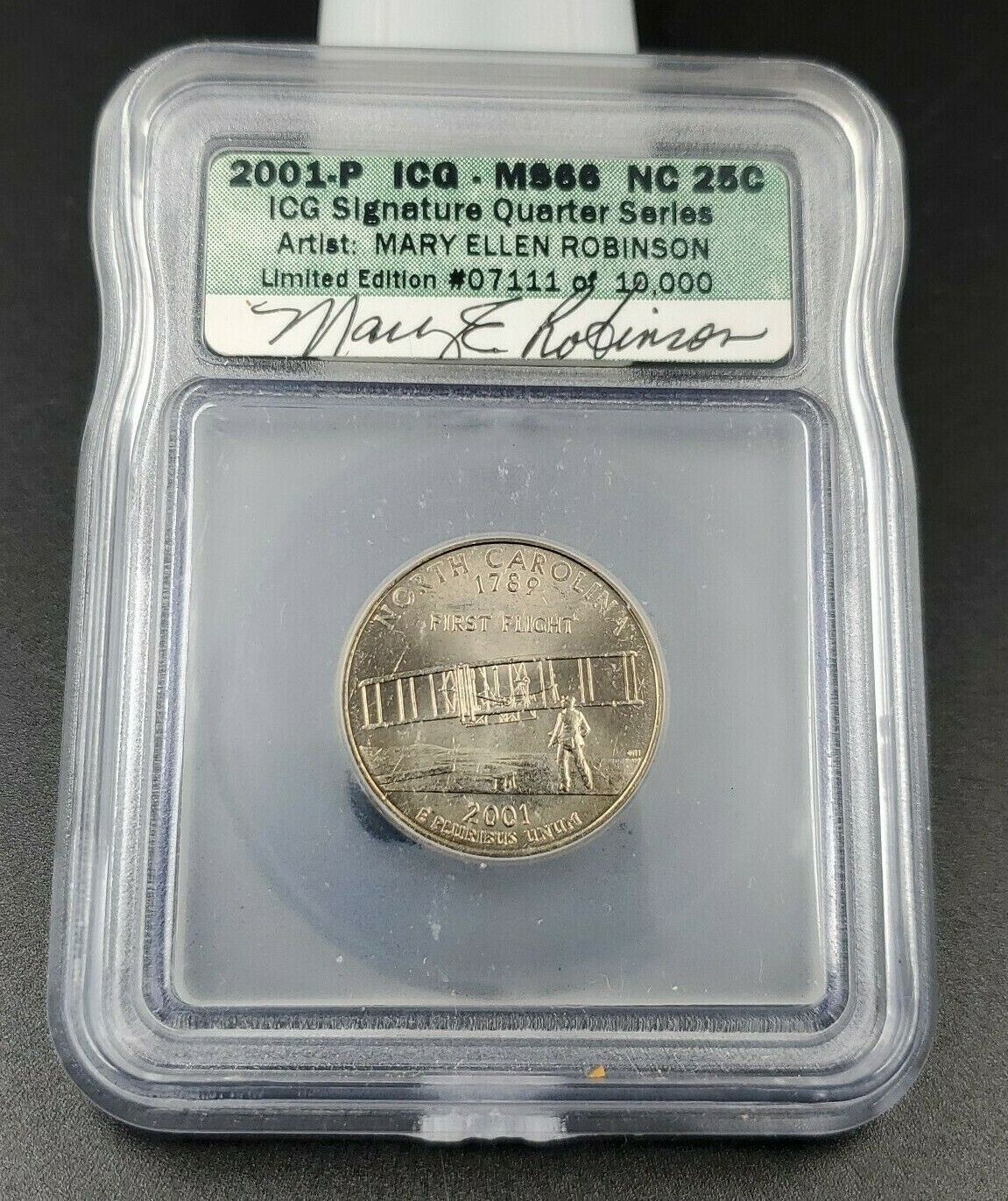 2001 P N Carolina Statehood Quarter Coin ICG Engraver Series Mary Ellen Robinson