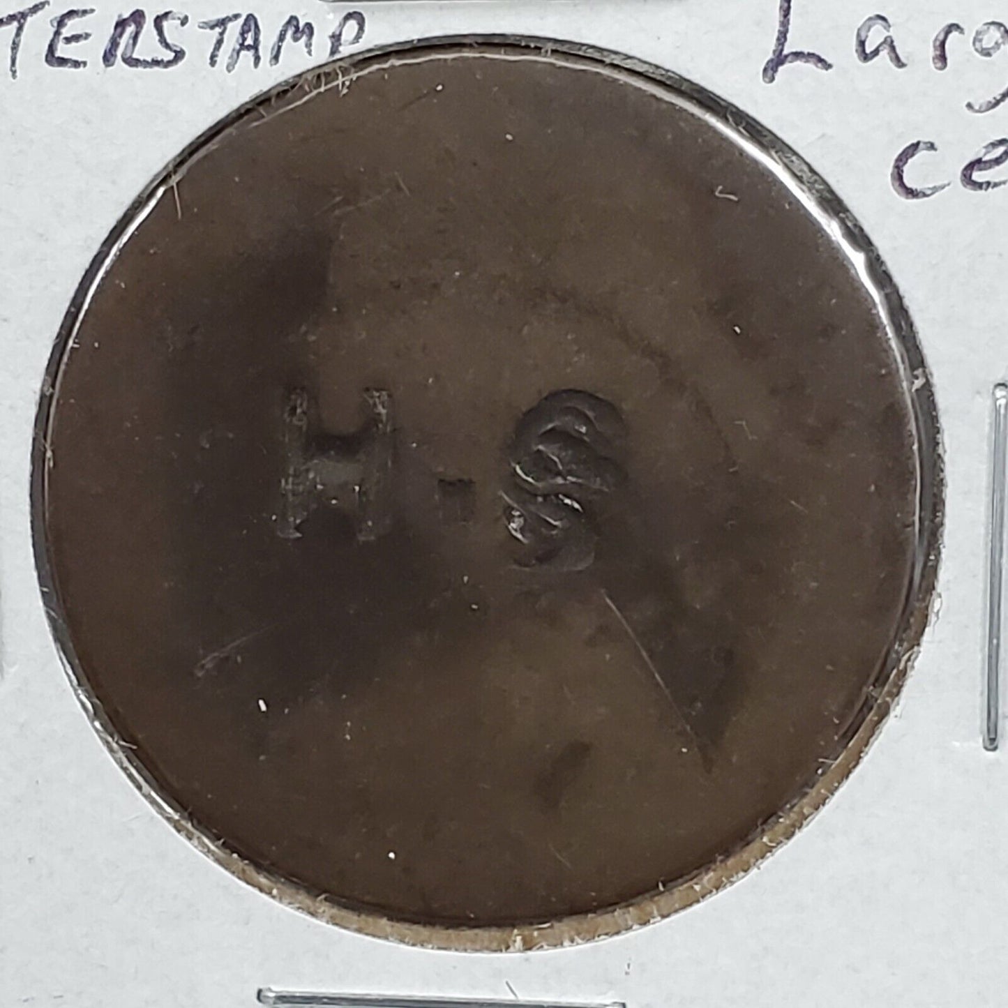British Large Cent H.S. Counterstamp Very Circulated Condition