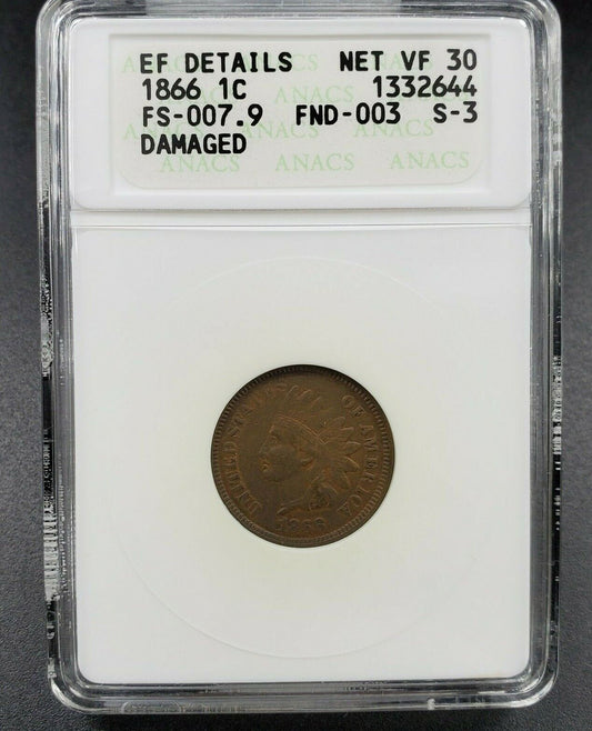 1866 Indian Cent Penny Variety Error Coin ANACS XF details FS-007.9 FS-302 RPD