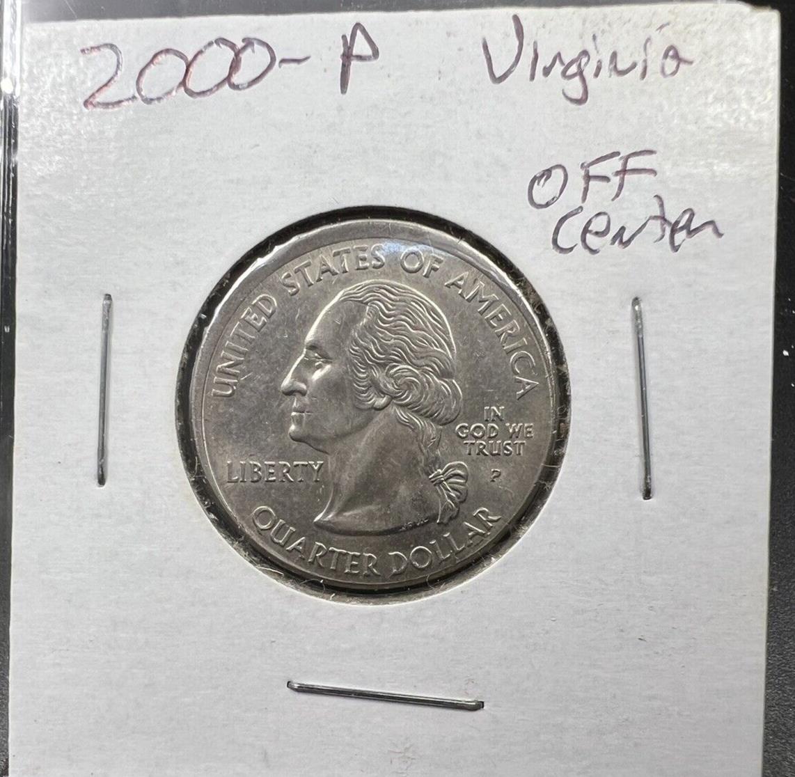 2000 25c Off Center Broadstrike Error Coin Virginia State Statehood Quarter BU