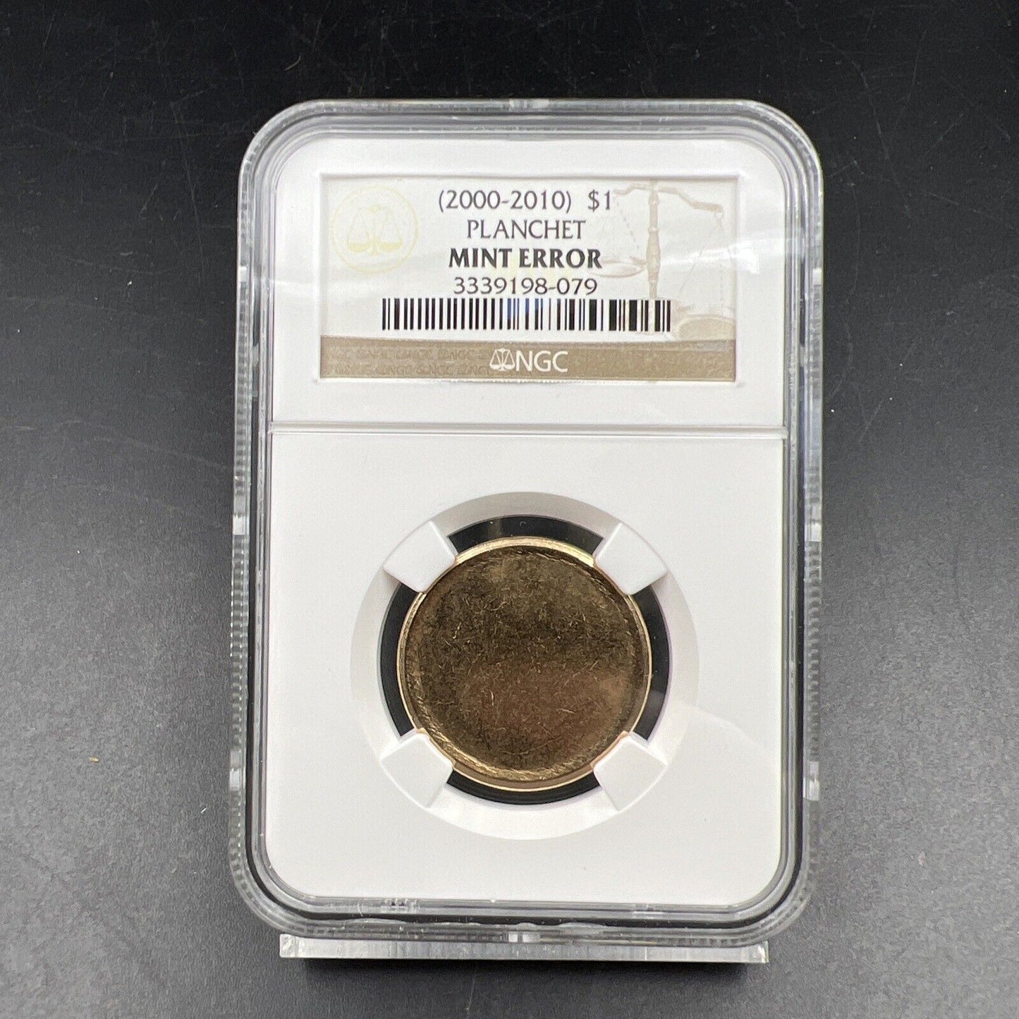 Mint Error 2000-2010 $1 Planchet NGC Blank Brass Dollar CERTIFIED Coin