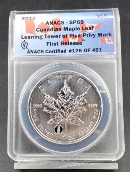 2012 Canada Maple Leaf Leaning Tower Of Pisa Privy Mark ANACS SP69 First Release
